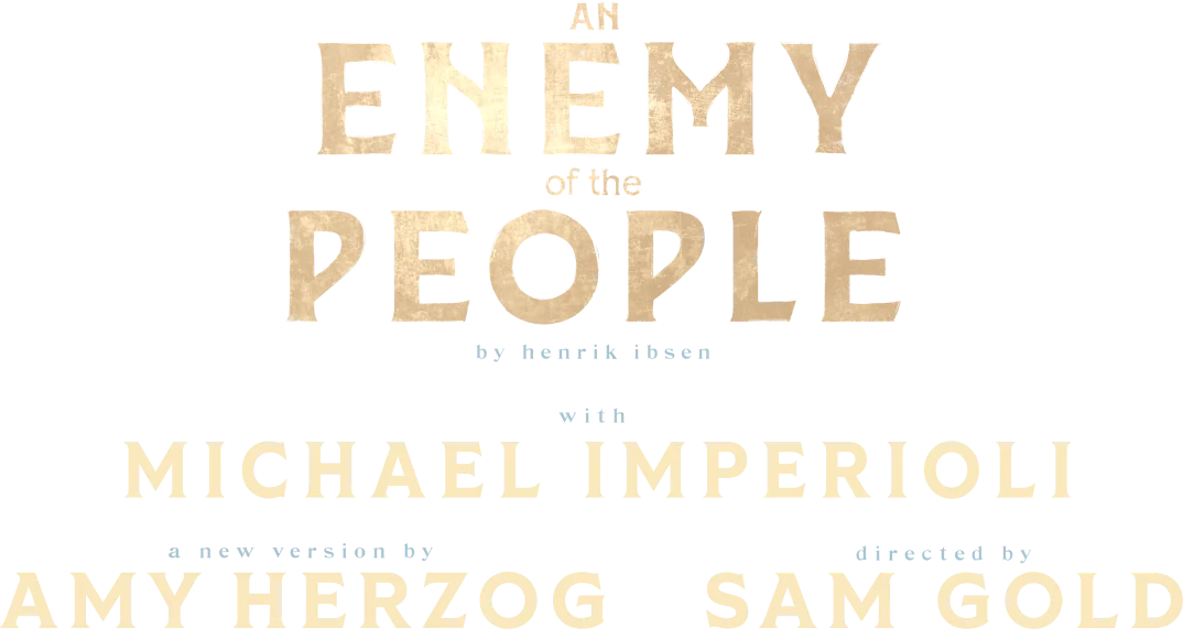 AN ENEMY OF THE PEOPLE - by Henrik Ibsen